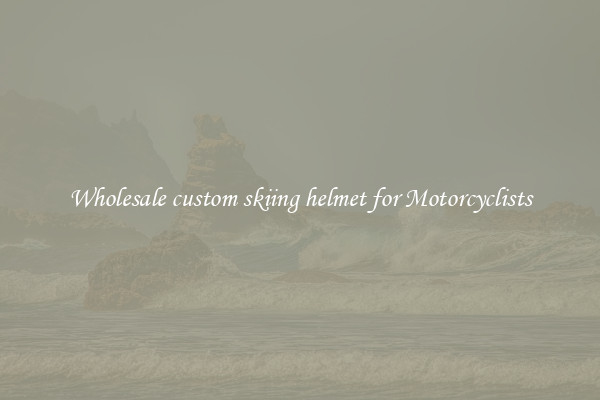 Wholesale custom skiing helmet for Motorcyclists