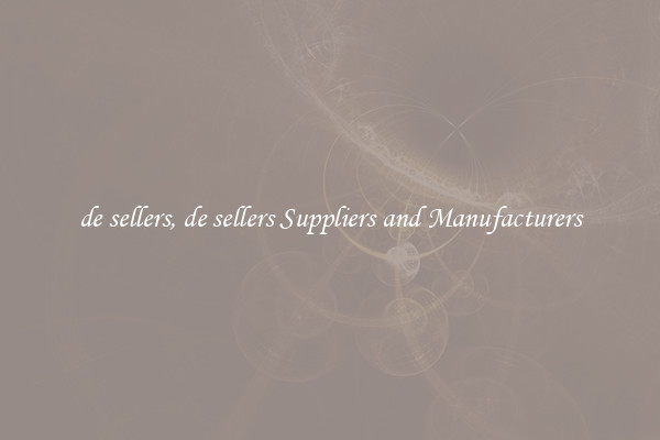 de sellers, de sellers Suppliers and Manufacturers