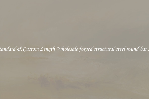 Buy Standard & Custom Length Wholesale forged structural steel round bar 35crmo