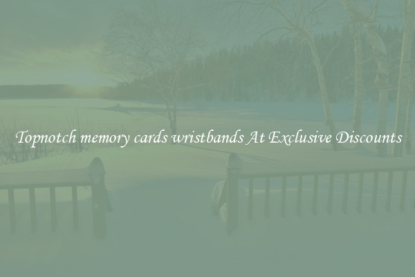 Topnotch memory cards wristbands At Exclusive Discounts