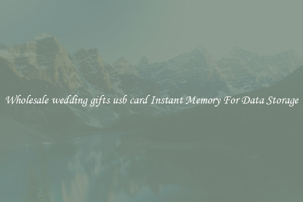 Wholesale wedding gifts usb card Instant Memory For Data Storage
