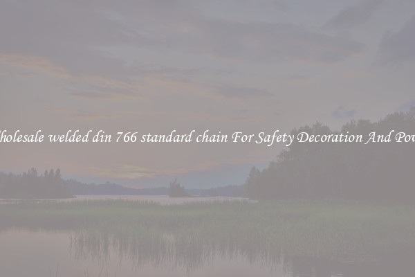 Wholesale welded din 766 standard chain For Safety Decoration And Power